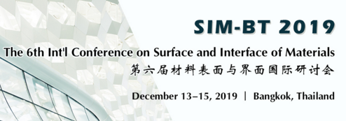The 6th Int’l Conference on Surface and Interface of Materials (SIM-BT 2019)