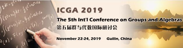 The 5th Int’l Conference on Groups and Algebras (ICGA-N 2019)