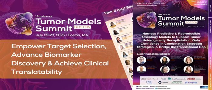 13th Tumor Models Summit Boston | July 22-23, 2025 | Boston, MA
