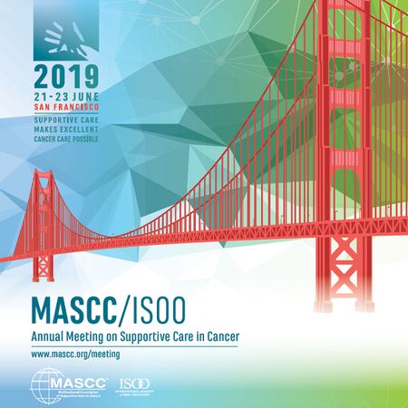 MASCC/ISOO Annual Meeting on Supportive Care in Cancer 2019 San Francisco