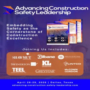 Advancing Construction Safety Leadership 2026