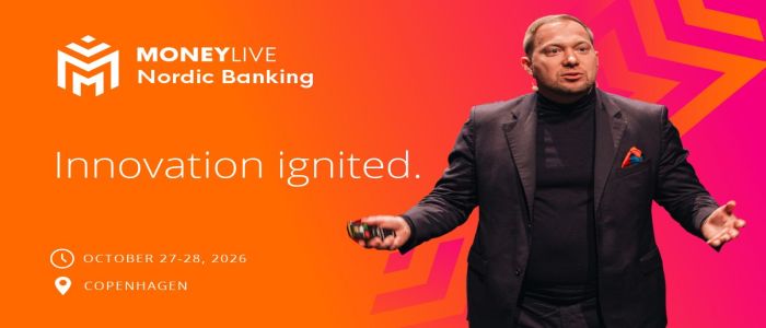 MoneyLIVE Nordic Banking 2026 | 27-28 October | Bella Center, Copenhagen