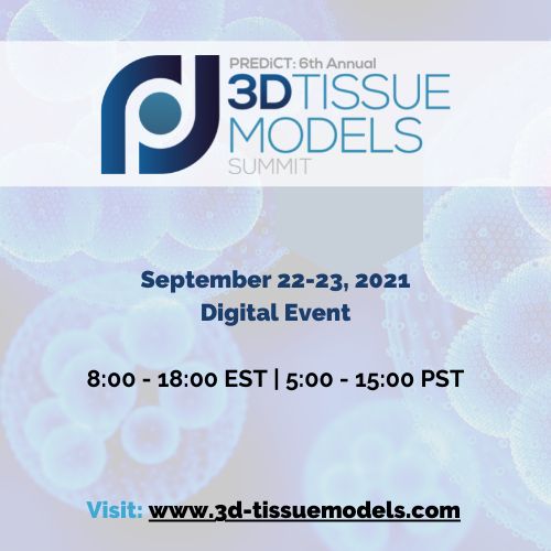 6th Annual PREDiCT: 3D Tissue Models Summit