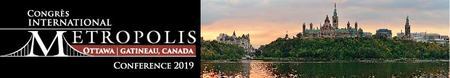 International Metropolis Conference: Promise of Migration, Ottawa 2019
