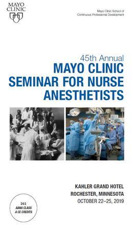 45th Annual Mayo Clinic Seminar for Nurse Anesthetists