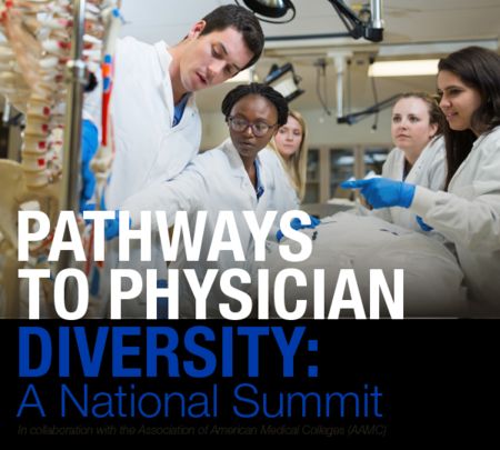 Pathways to Physician Diversity: A National Summit 2020