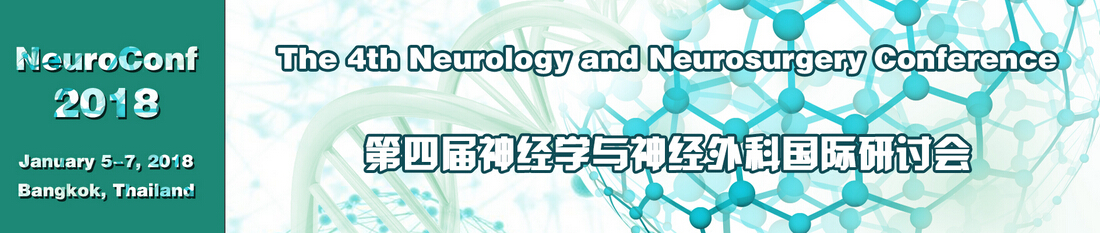 The 4th Neurology and Neurosurgery Conference (NeuroConf 2018)