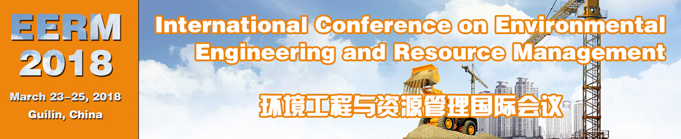 Int. Conf. on Environmental Engineering and Resource Management