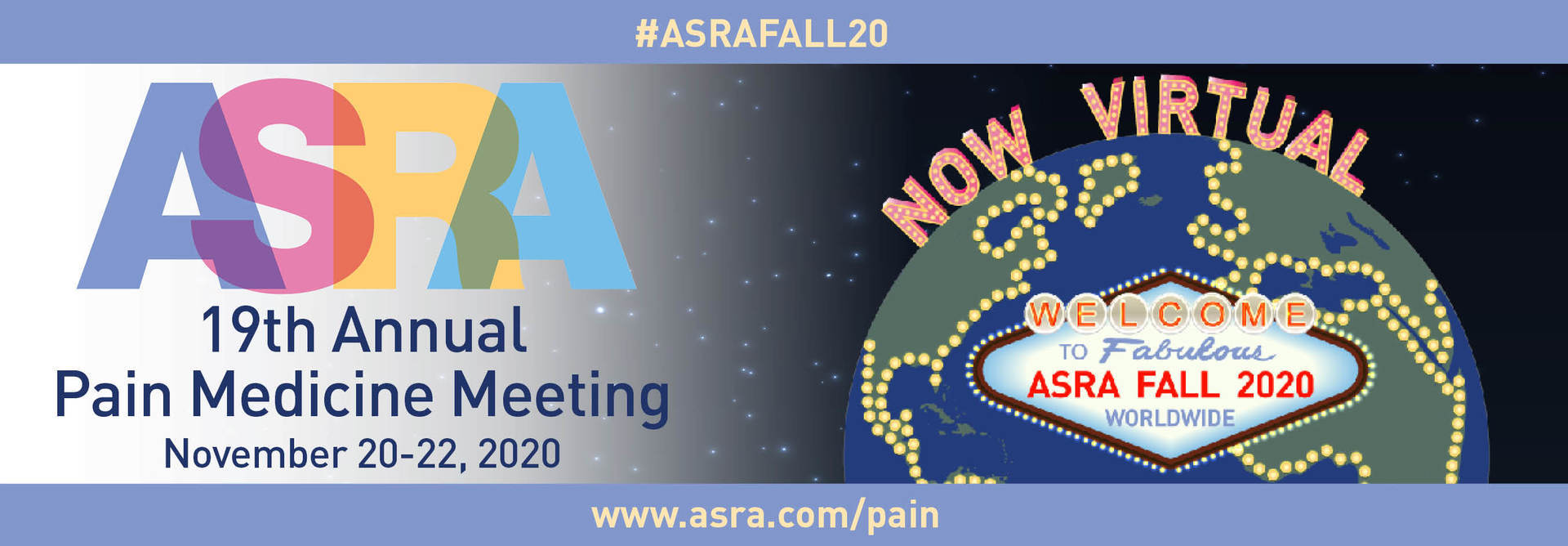 19th Annual Pain Medicine Meeting/ASRA Fall 2020 Worldwide - November 20-22 - now virtual