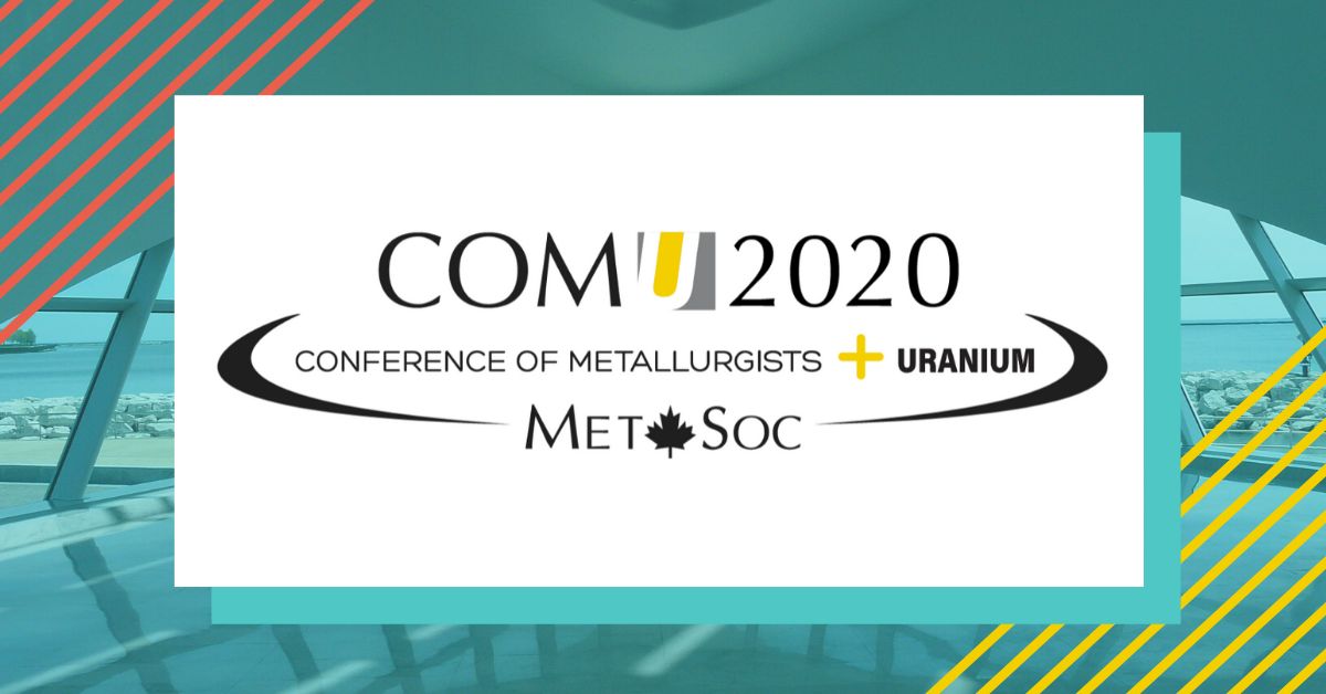Virtual 59th Conference of Metallurgists (COM2020) hosting Uranium Conference, October 14-15, 2020
