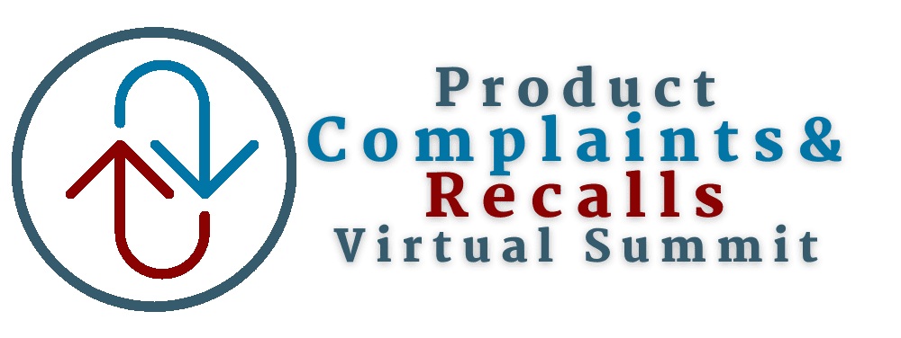 Product Complaints and Recalls Virtual Summit
