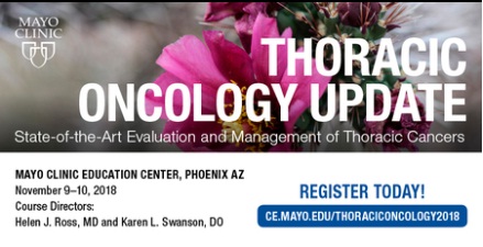 Mayo Clinic Cancer Center - Thoracic Oncology Update 2018
