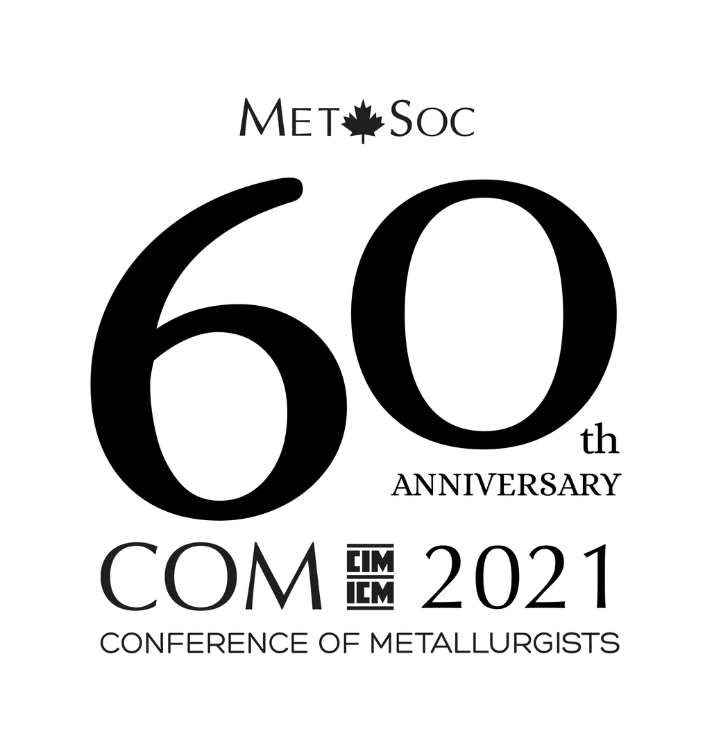60th Annual Virtual Conference of Metallurgists - COM 2021