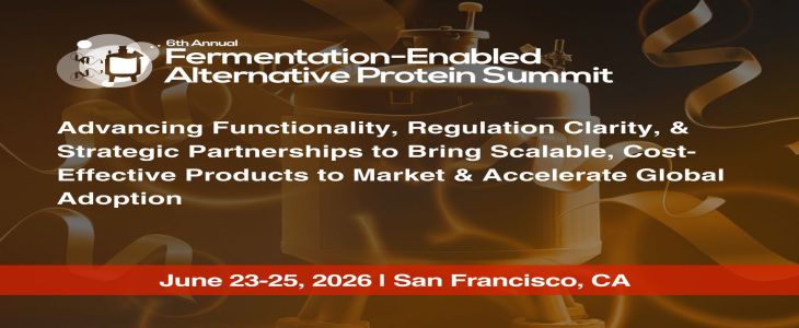 6th Fermentation-Enabled Alternative Protein Summit