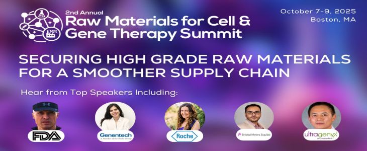 2nd Raw Materials for Cell and Gene Therapy Summit | October 7-9, Boston, MA