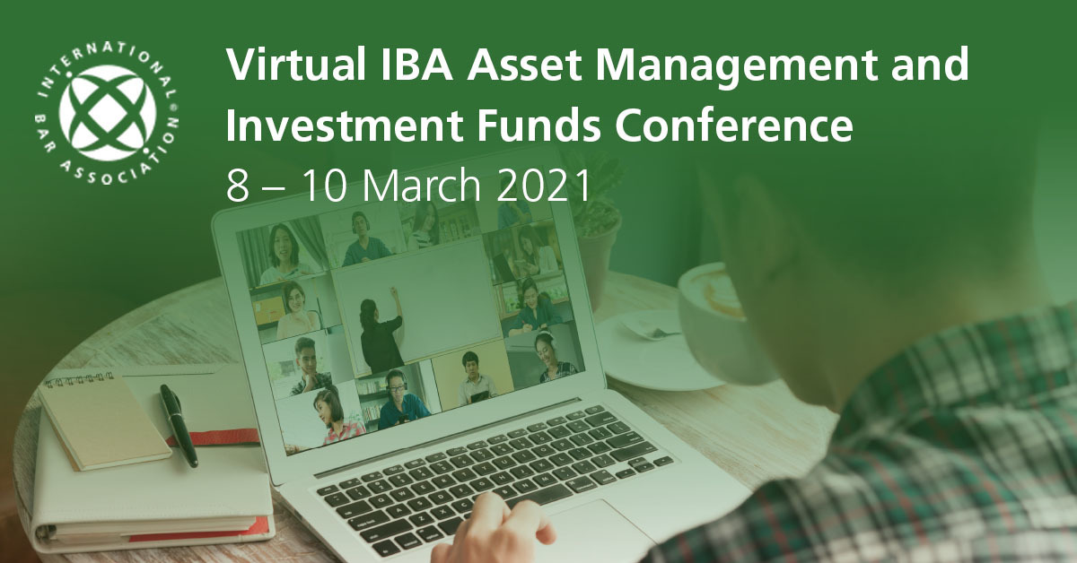 Virtual IBA Asset Management and Investment Funds Conference - 8-10 March, online