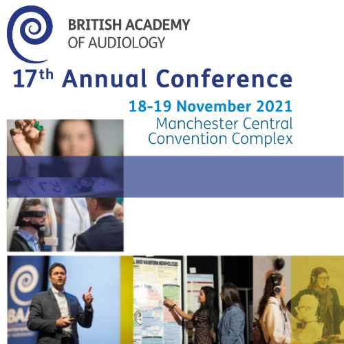 British Academy of Audiology Annual Conference 2021
