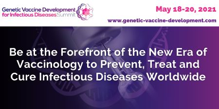 Genetic Vaccine Development for Infectious Diseases Summit - May 2021 - Digital Event