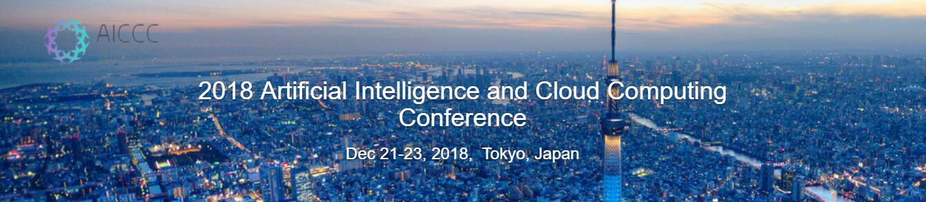 2018 Artificial Intelligence and Cloud Computing Conference