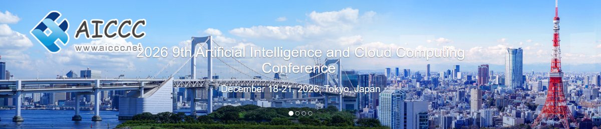 2026 9th Artificial Intelligence and Cloud Computing Conference (AICCC 2026)