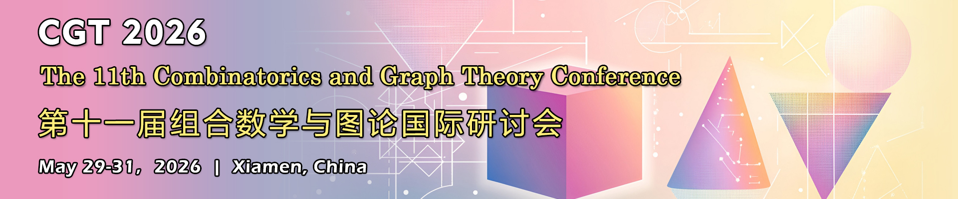 The 11th Combinatorics and Graph Theory Conference(CGT 2026)