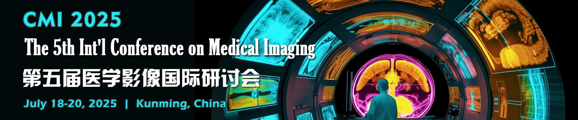 The 5th Int'l Conference on Medical Imaging (CMI 2025)