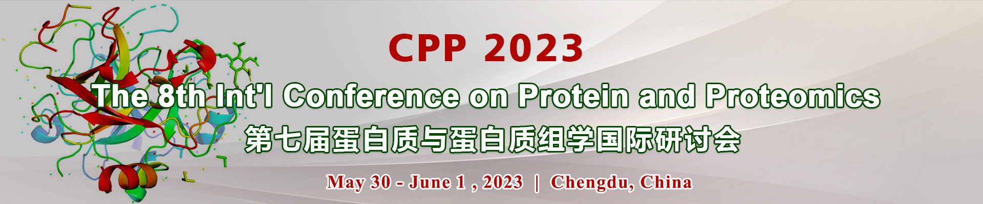 The 8th Int'l Conference on Protein and Proteomics (CPP 2023)