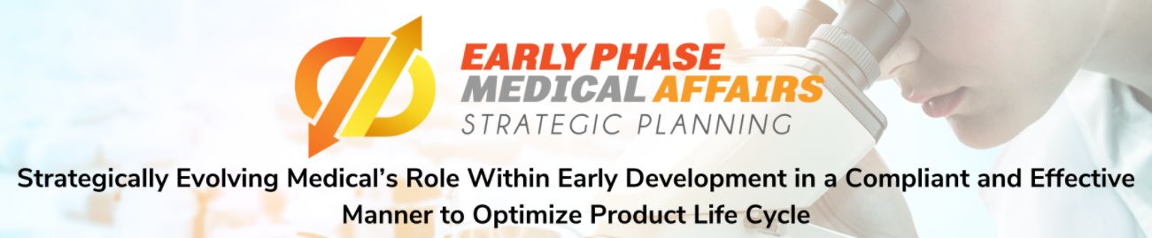 Early Phase Medical Affairs Strategic Planning