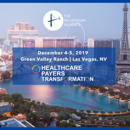 Healthcare Payers Transformation Las Vegas, NV- December 2019