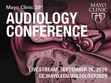 Mayo Clinic's 29th Audiology Conference (livestream)