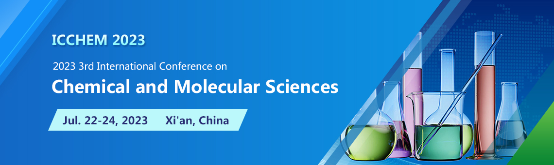 2023 3rd International Conference on Chemical and Molecular Sciences