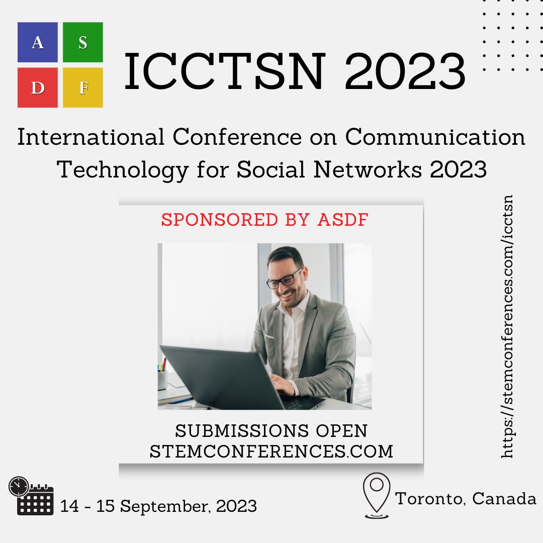 International Conference on Communication Technology for Social Networks 2023
