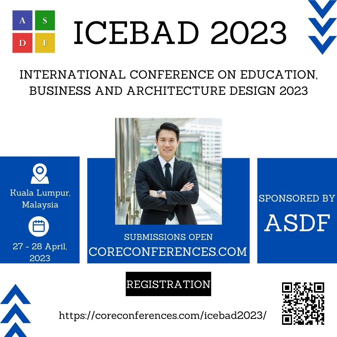 International Conference on Education, Business and Architecture Design 2023