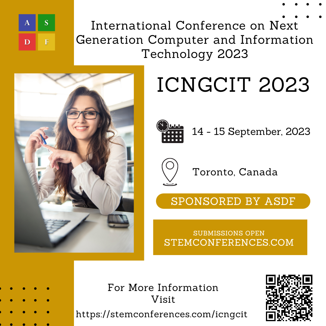 International Conference on Next Generation Computer and Information Technology 2023