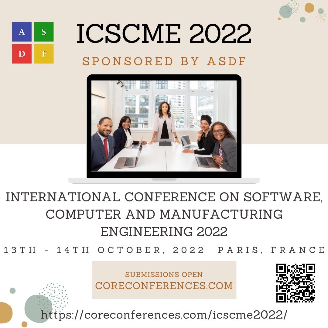 International Conference on Software, Computer and Manufacturing Engineering 2022