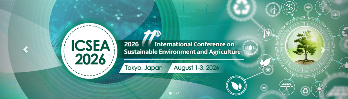2026 11th International Conference on Sustainable Environment and Agriculture (ICSEA 2026)