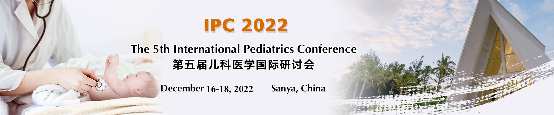 The 5th Int'l Pediatrics Conference (IPC 2022)