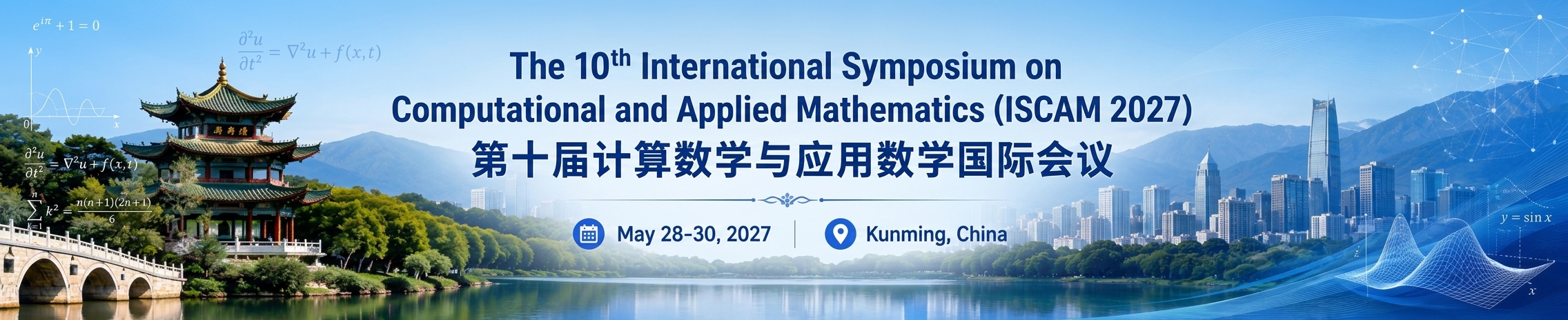 The 10th Int'l Symposium on Computational and Applied Mathematics(ISCAM 2027)
