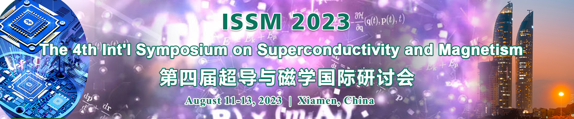 The 4th Int'l Symposium on Superconductivity and Magnetism (ISSM 2023)