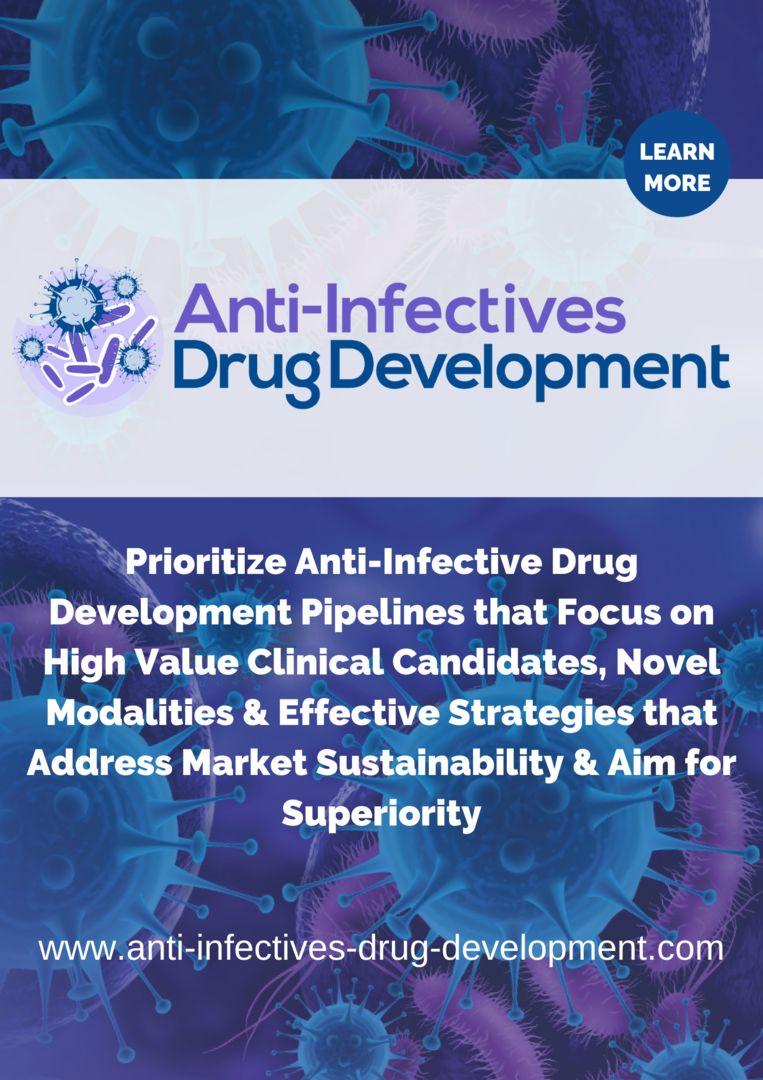 Anti-Infectives Drug Development Summit - April 2021 - Digital Event