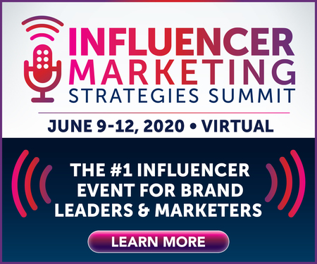 Influencer Marketing Strategies Summit - Virtual June 2020