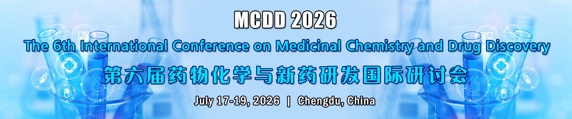 The 6th International Conference on Medicinal Chemistry and Drug Discovery (MCDD 2026)