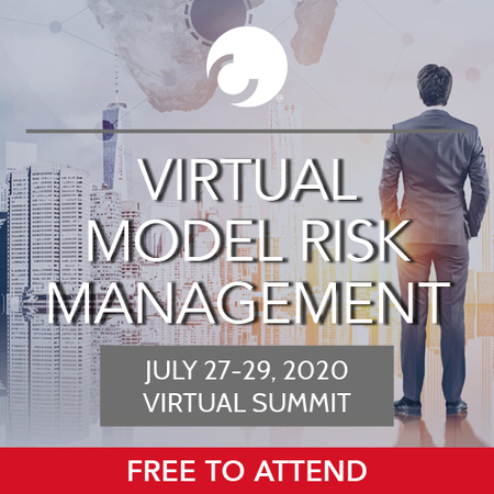 Virtual Model Risk Management Summit | 27-29 July, 2020