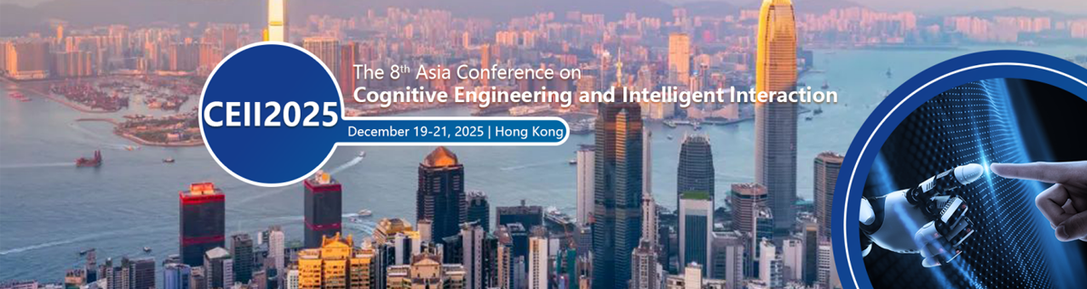 The 8th Asia Conference on Cognitive Engineering and Intelligent Interaction (CEII 2025)