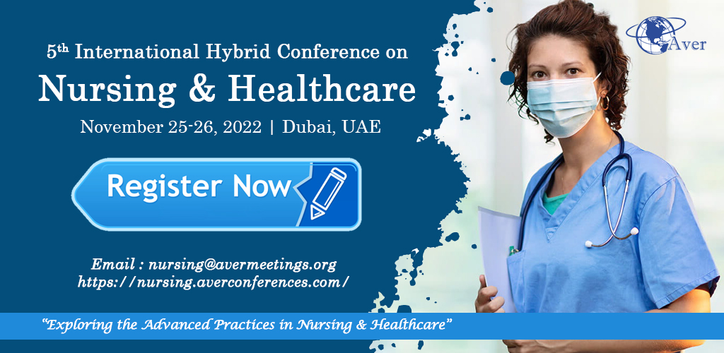 5th International Hybrid Conference on Nursing & Healthcare