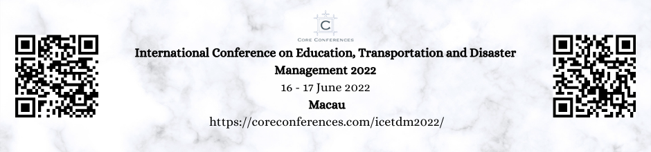 International Conference on Education, Transportation and Disaster Management 2022