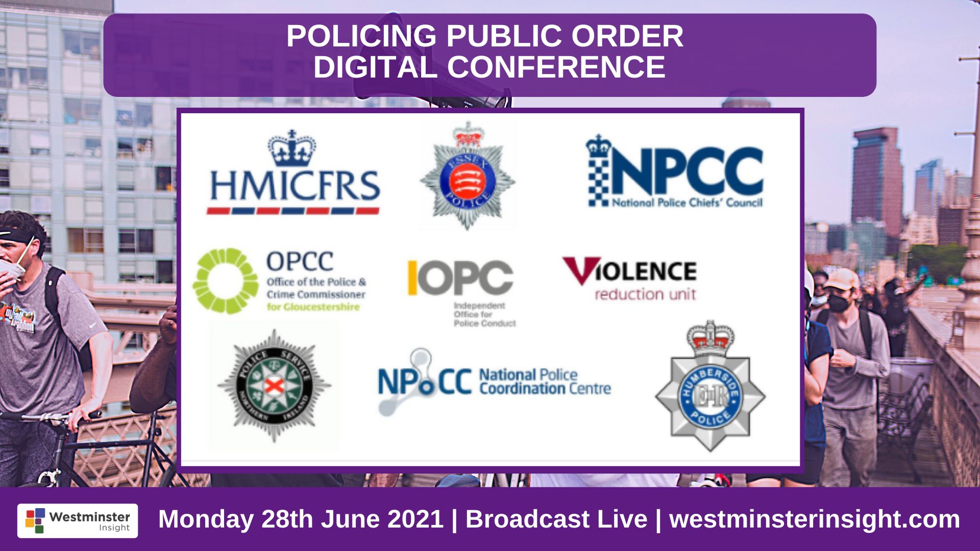 Policing Public Order Digital Conference