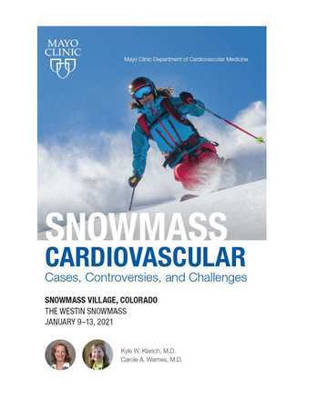 Snowmass Cardiovascular Cases, Controversies, and Challenges