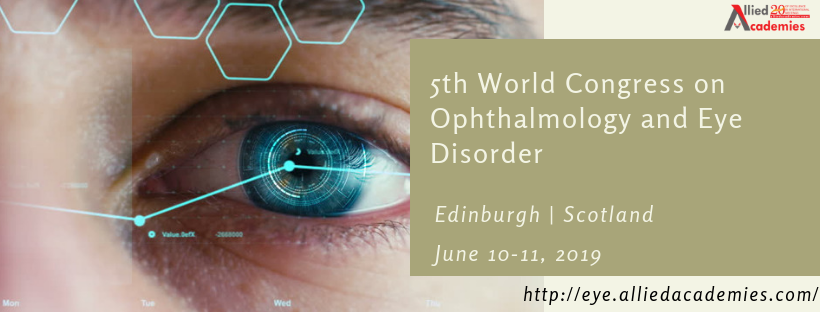 5th World Congress on Ophthalmology and Eye Disorders