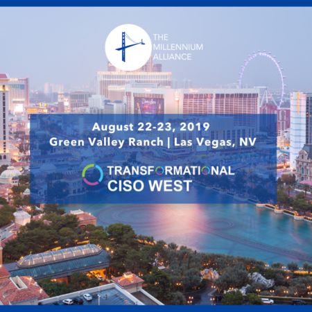 Transformational CISO West Assembly in Las Vegas - August 2019